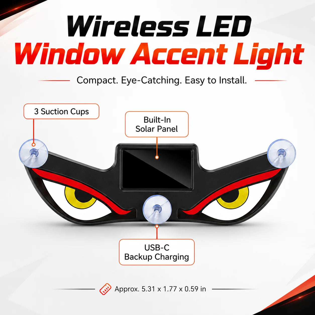 Evil Eyes wireless LED window accent light with three suction cups